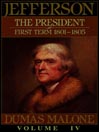 Thomas Jefferson and His Time, Volume IV